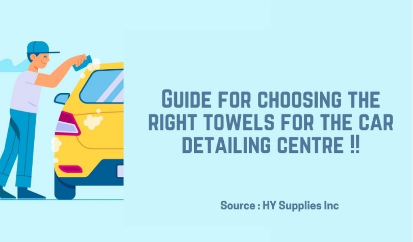 Guide to choosing the right towel for your detailing center Guide to choosing the right towel for your detailing center